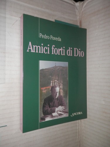 Amici forti dio pedro - forti,
